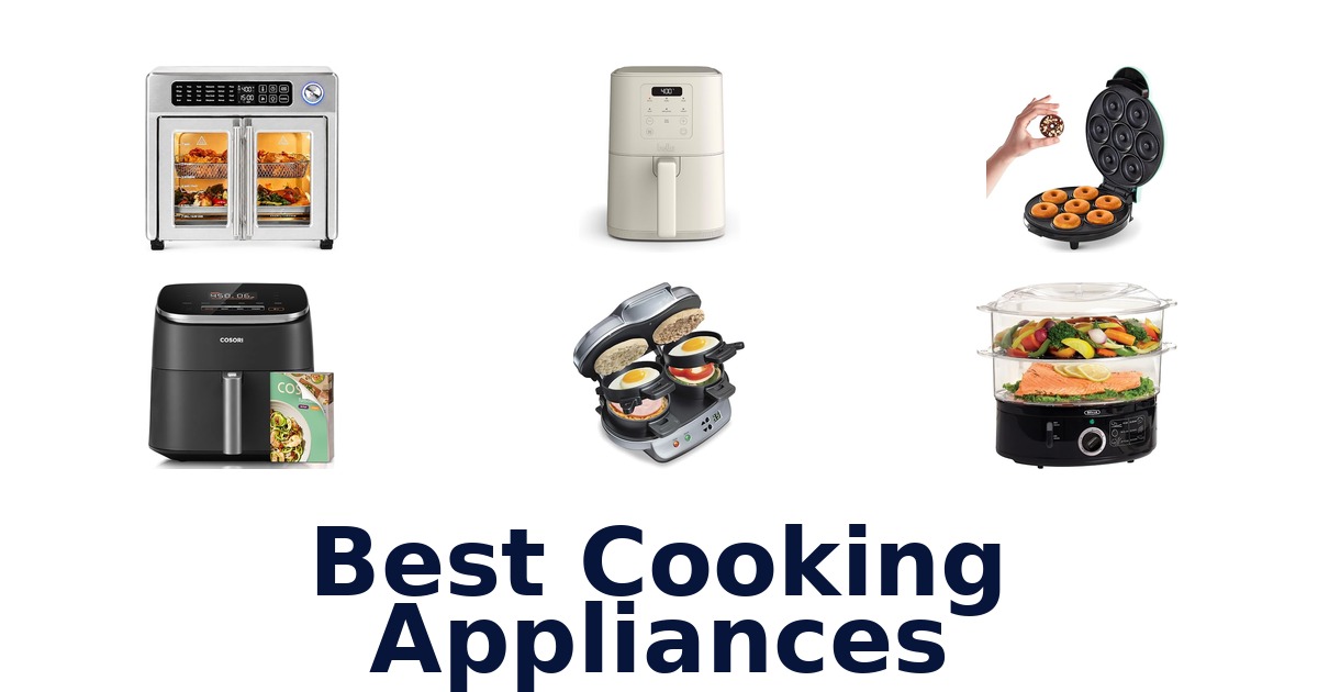 best cooking appliances