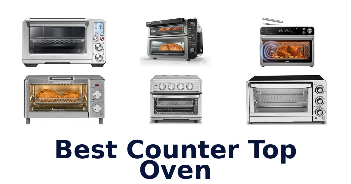 best counter top oven