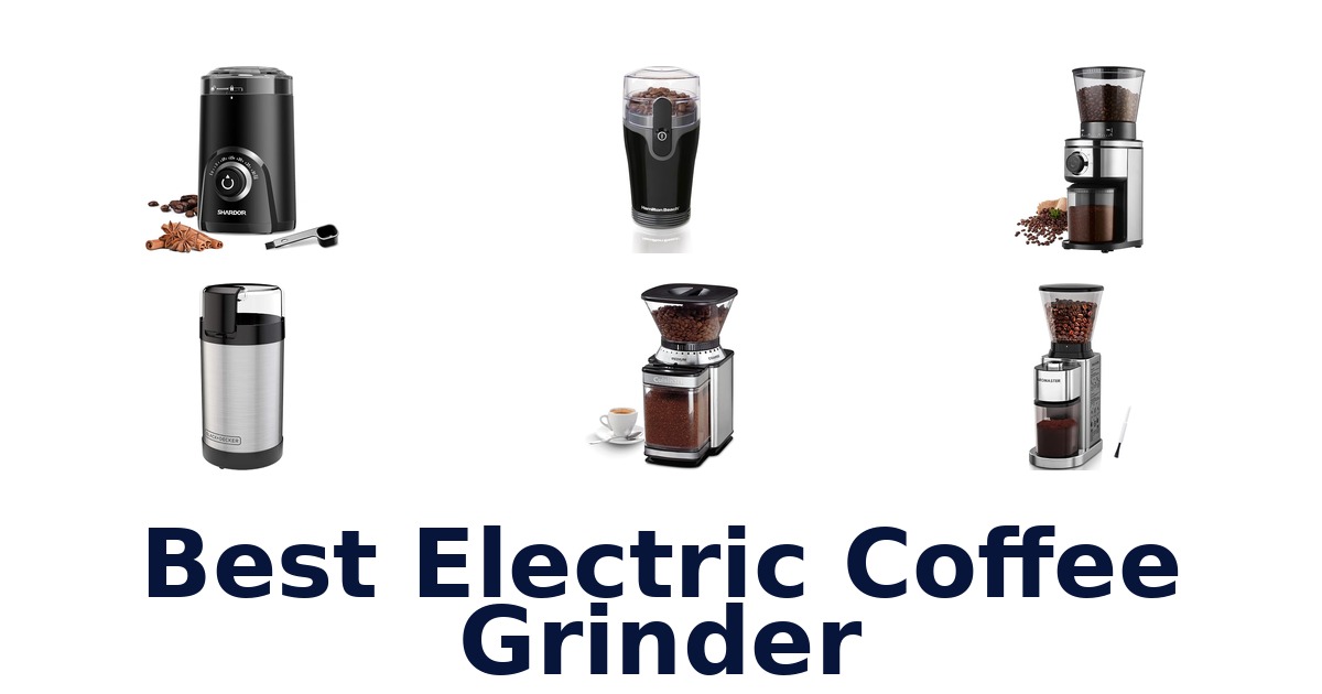 best electric coffee grinder