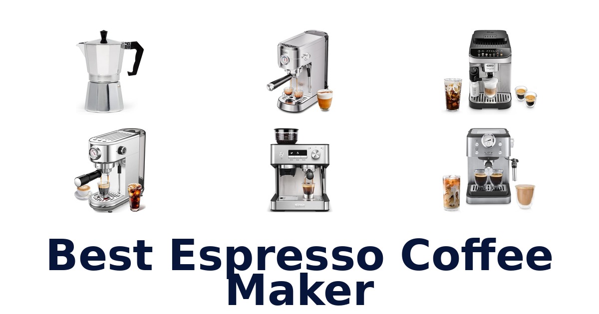 best espresso coffee maker