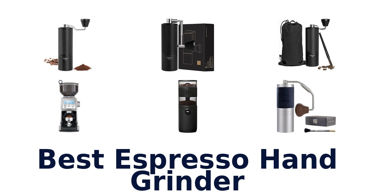 best espresso hand grinder