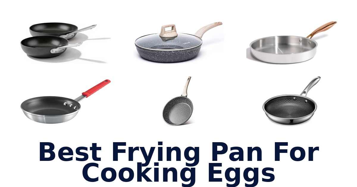 best frying pan for cooking eggs