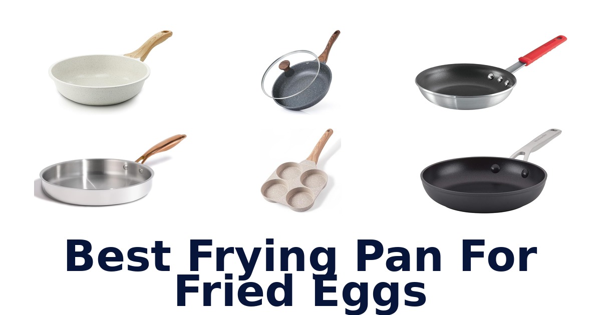 best frying pan for fried eggs