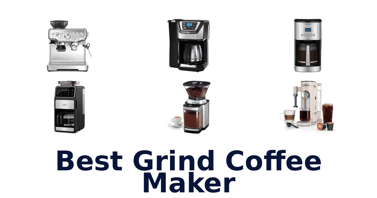 best grind coffee maker