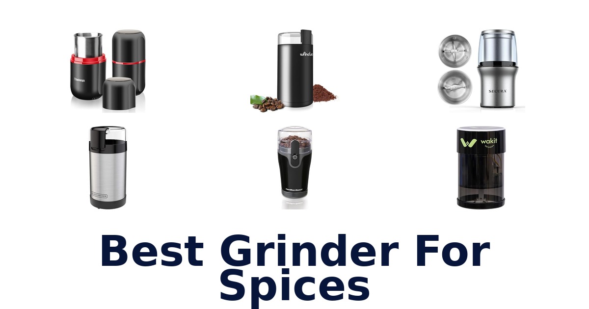 best grinder for spices