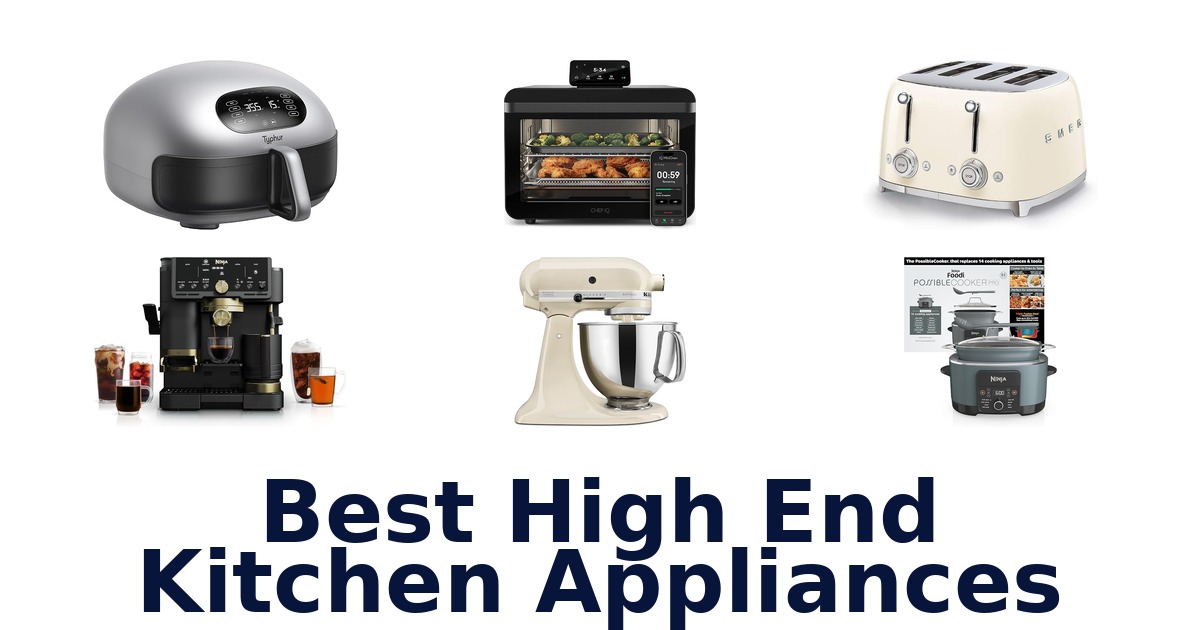 best high end kitchen appliances