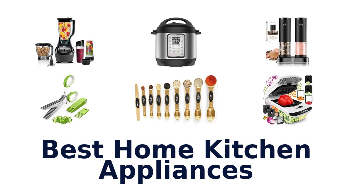 best home kitchen appliances