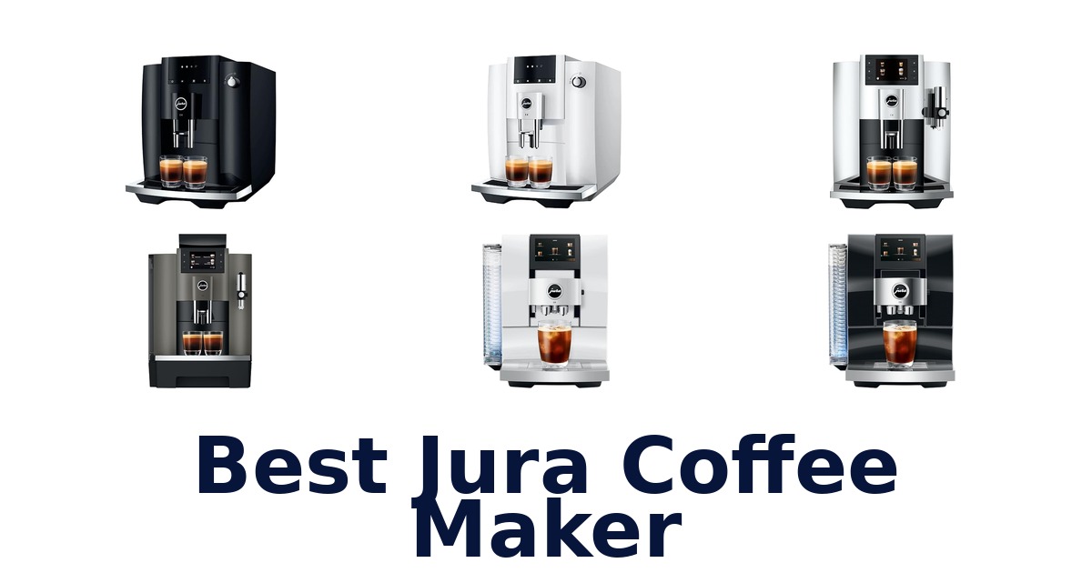 best jura coffee maker
