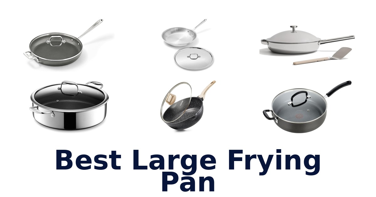 best large frying pan