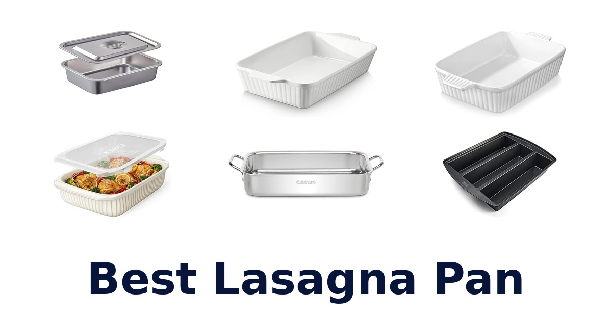 best lasagna pan