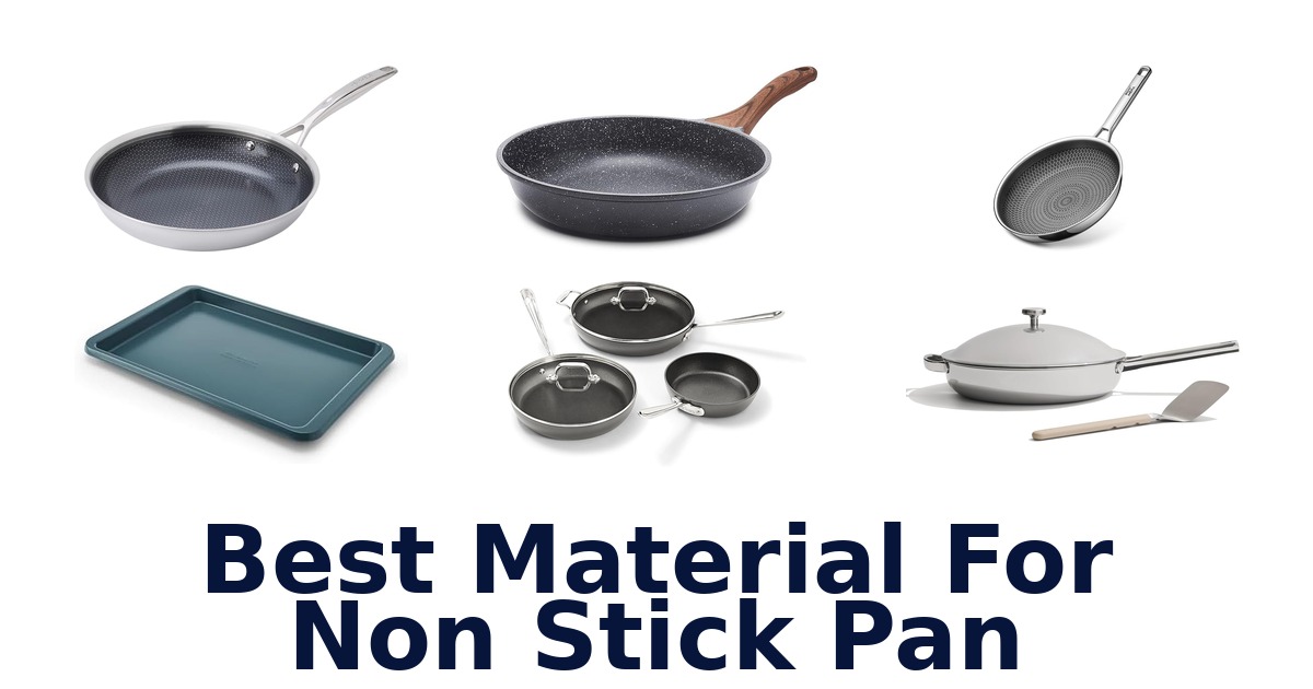 best material for non stick pan