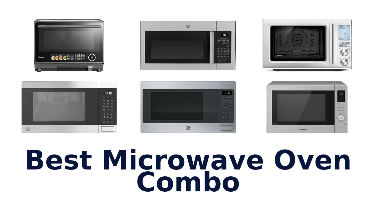 best microwave oven combo
