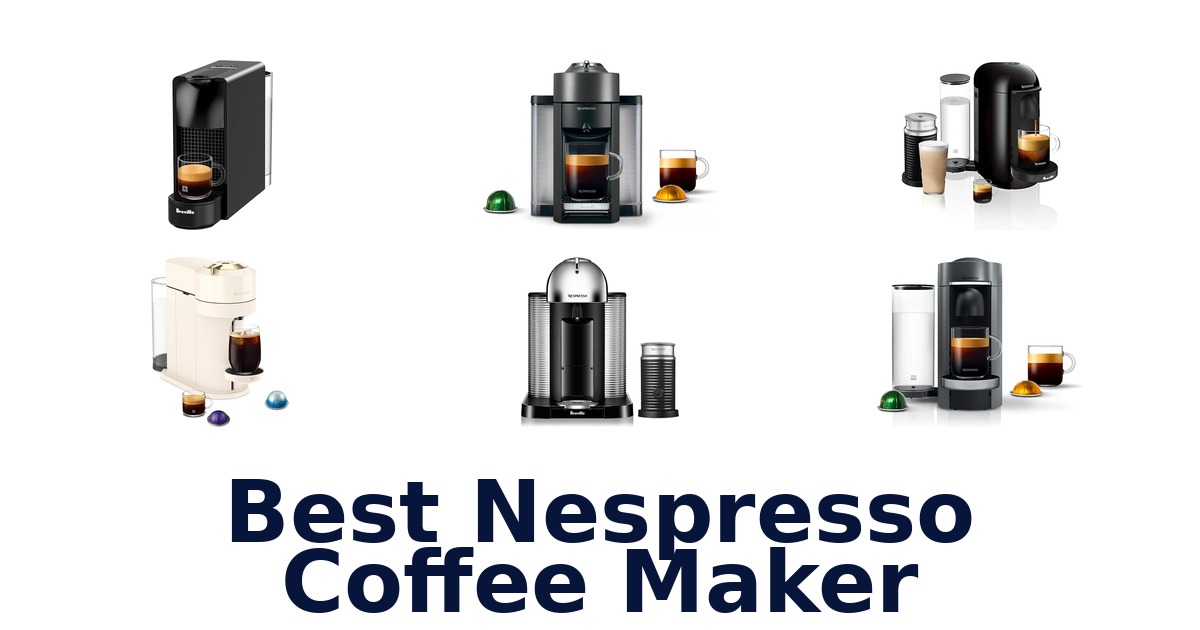 best nespresso coffee maker