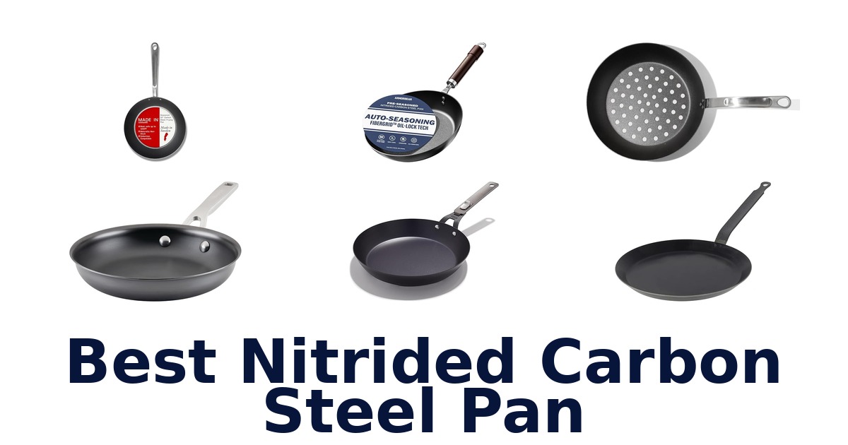 best nitrided carbon steel pan