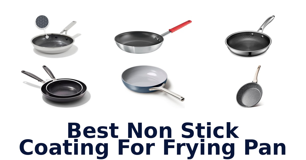 best non stick coating for frying pan
