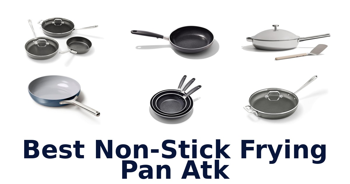 best non-stick frying pan atk