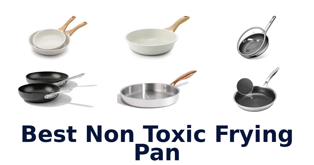 best non toxic frying pan