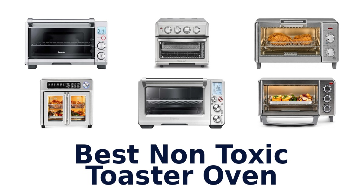 best non toxic toaster oven