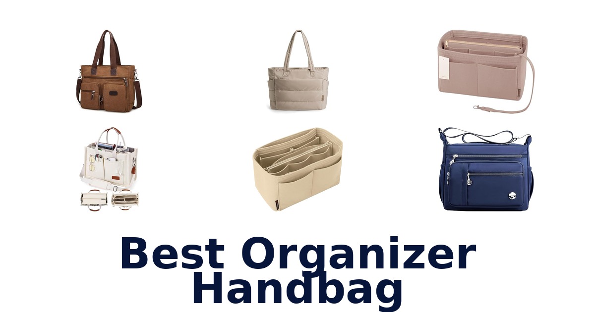 best organizer handbag