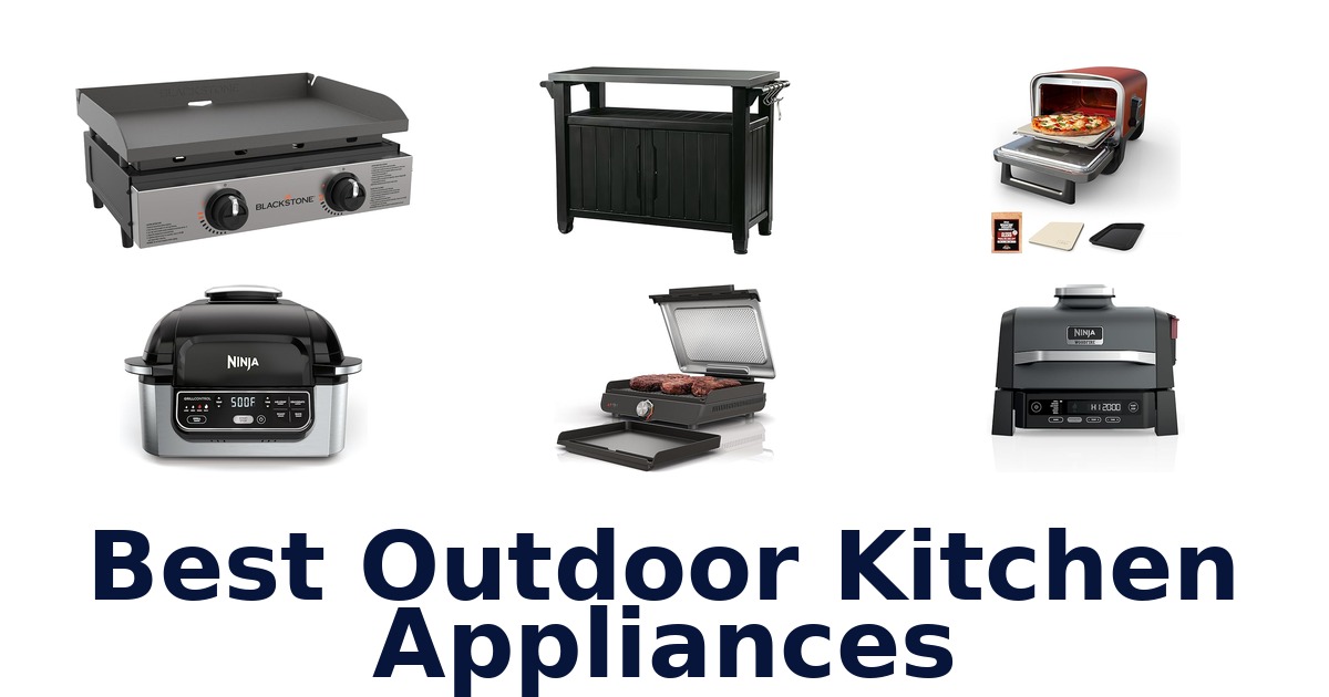best outdoor kitchen appliances