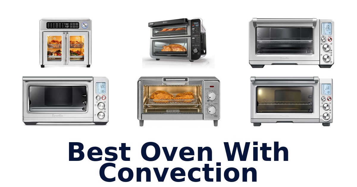 best oven with convection