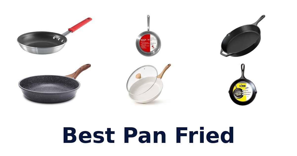 best pan fried