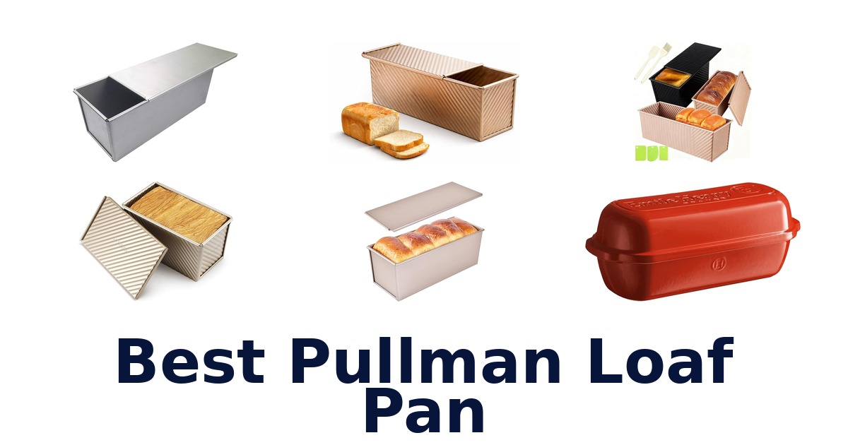 best pullman loaf pan