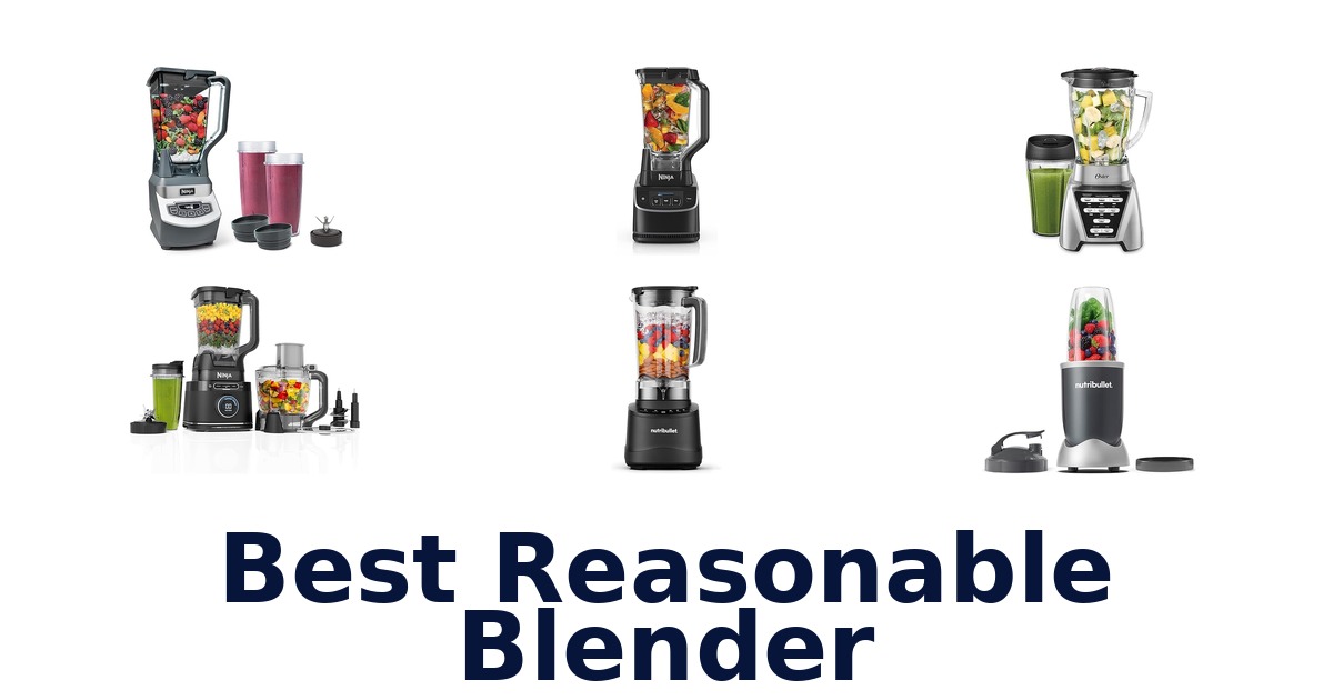 best reasonable blender