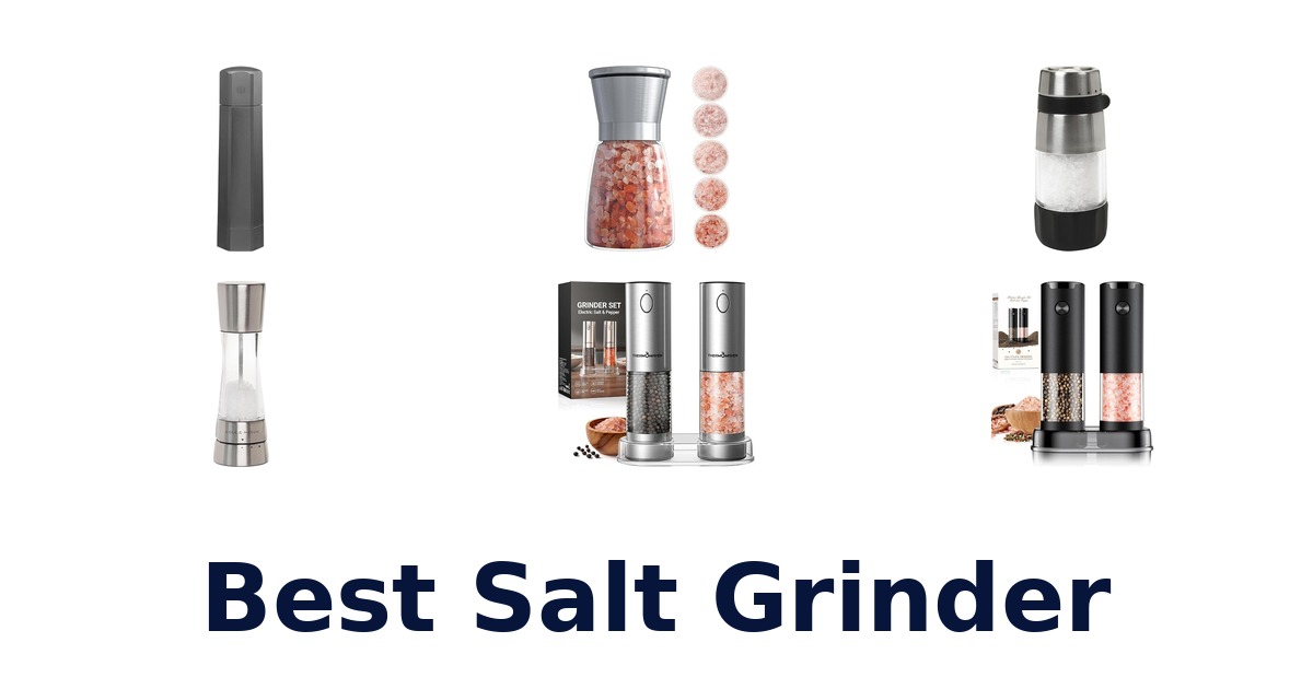 best salt grinder