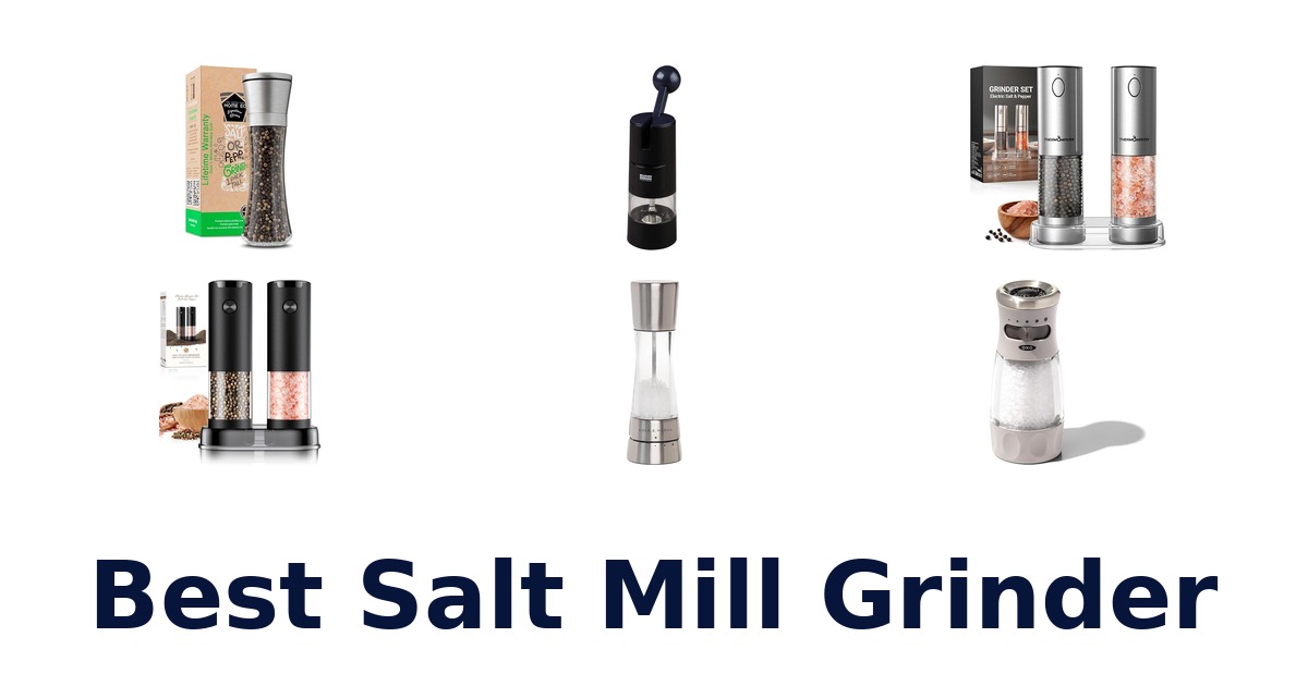 best salt mill grinder