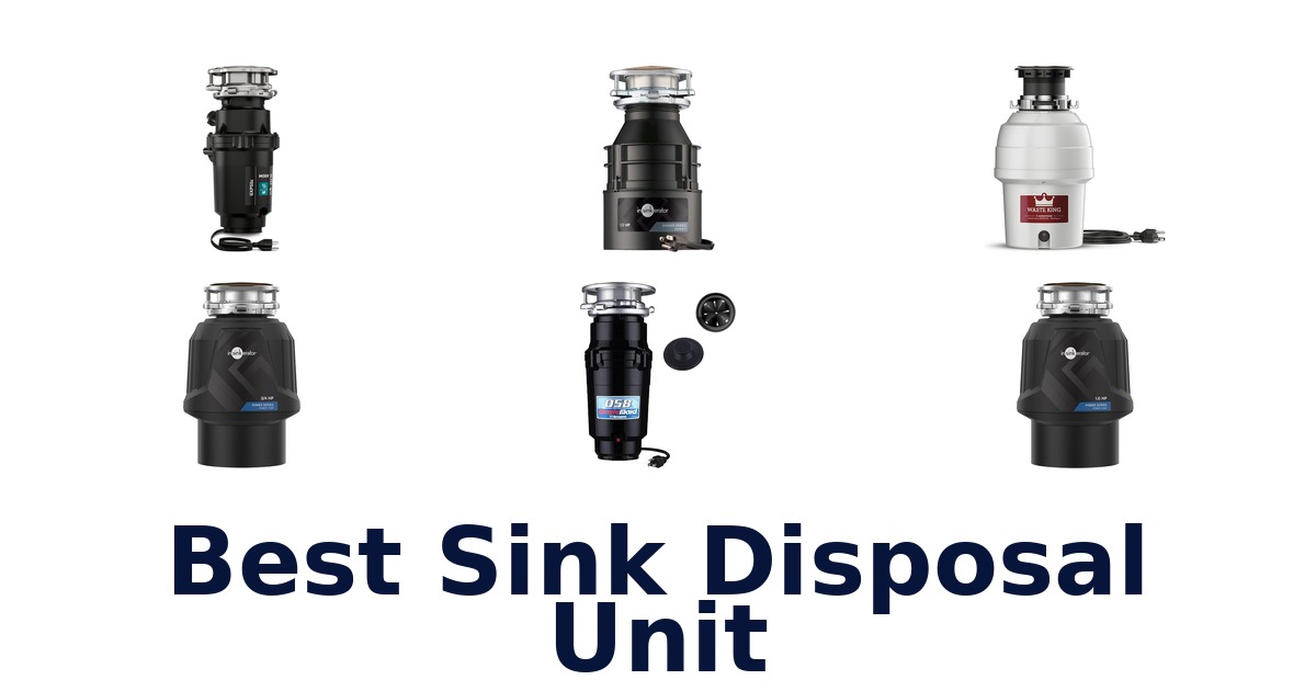 best sink disposal unit