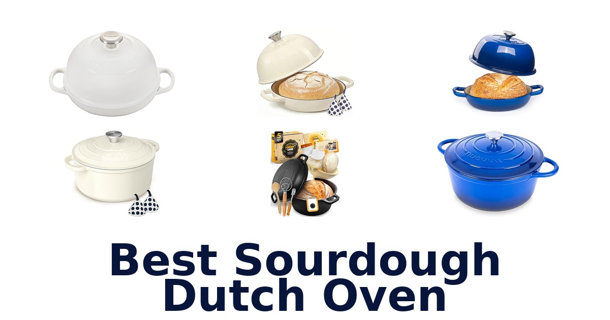 best sourdough dutch oven