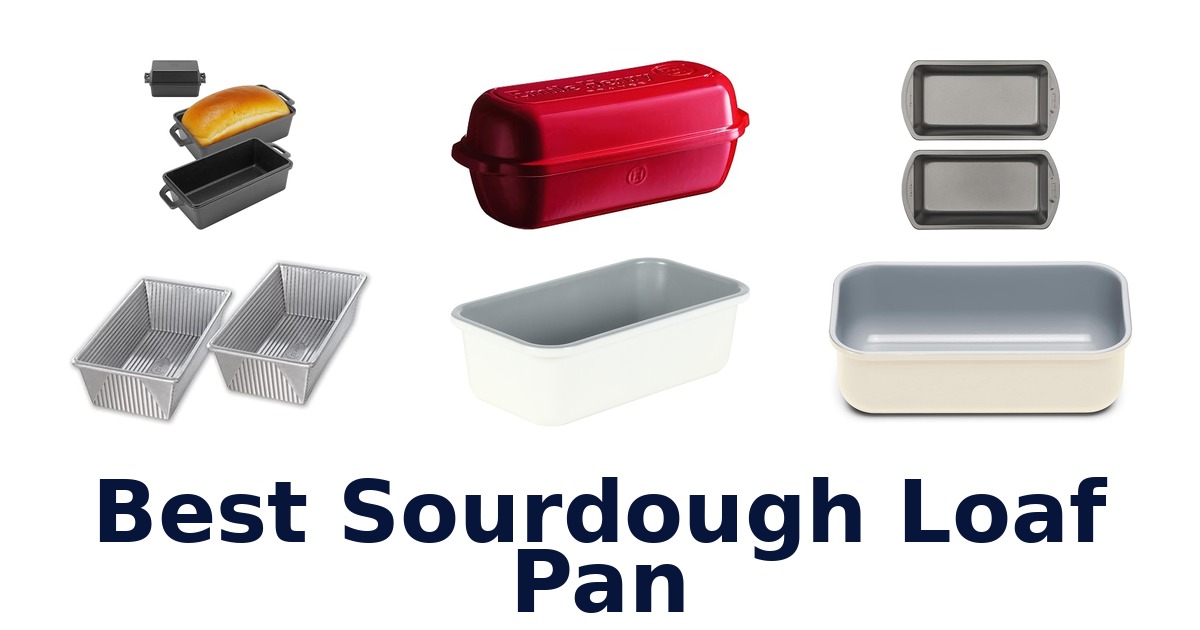 best sourdough loaf pan