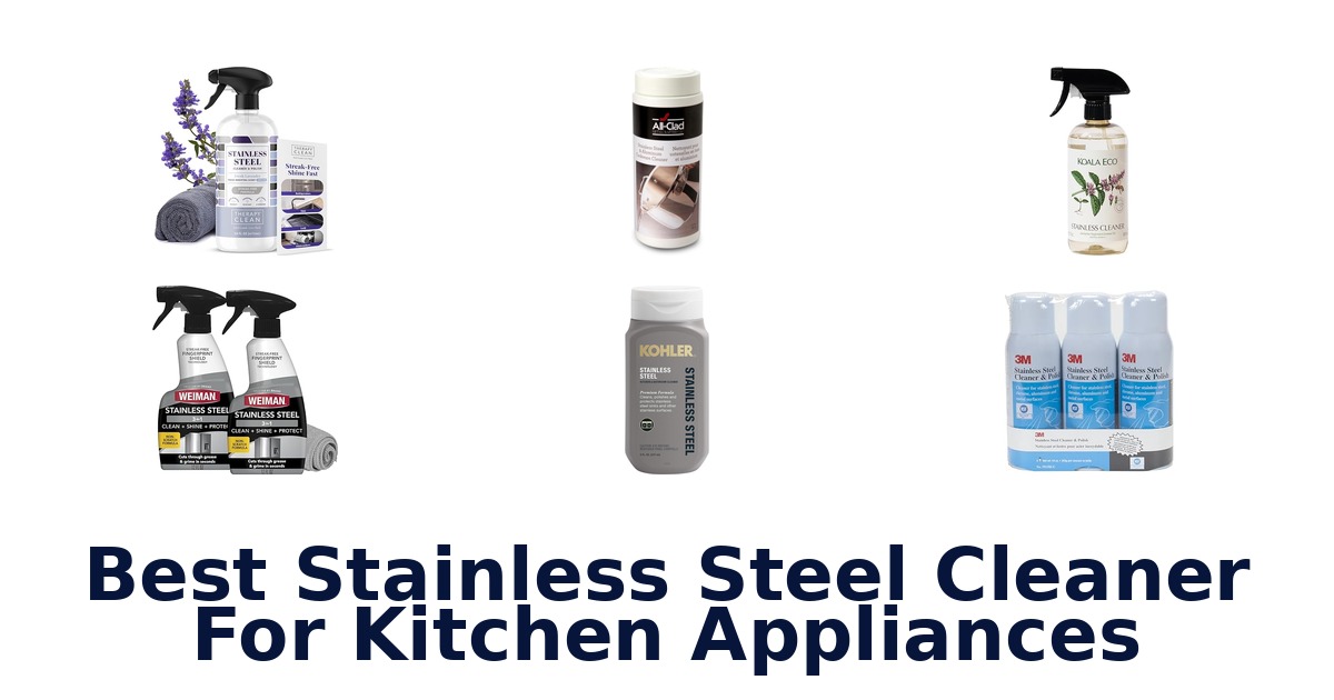 best stainless steel cleaner for kitchen appliances