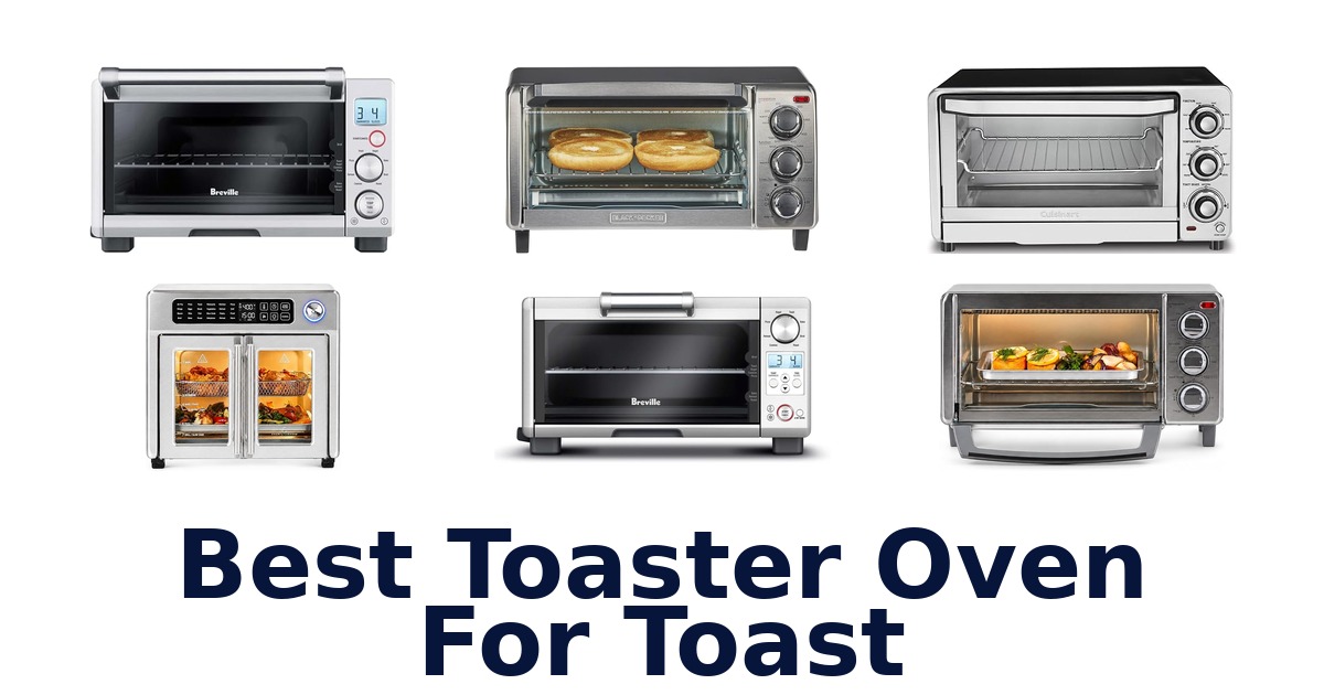 best toaster oven for toast