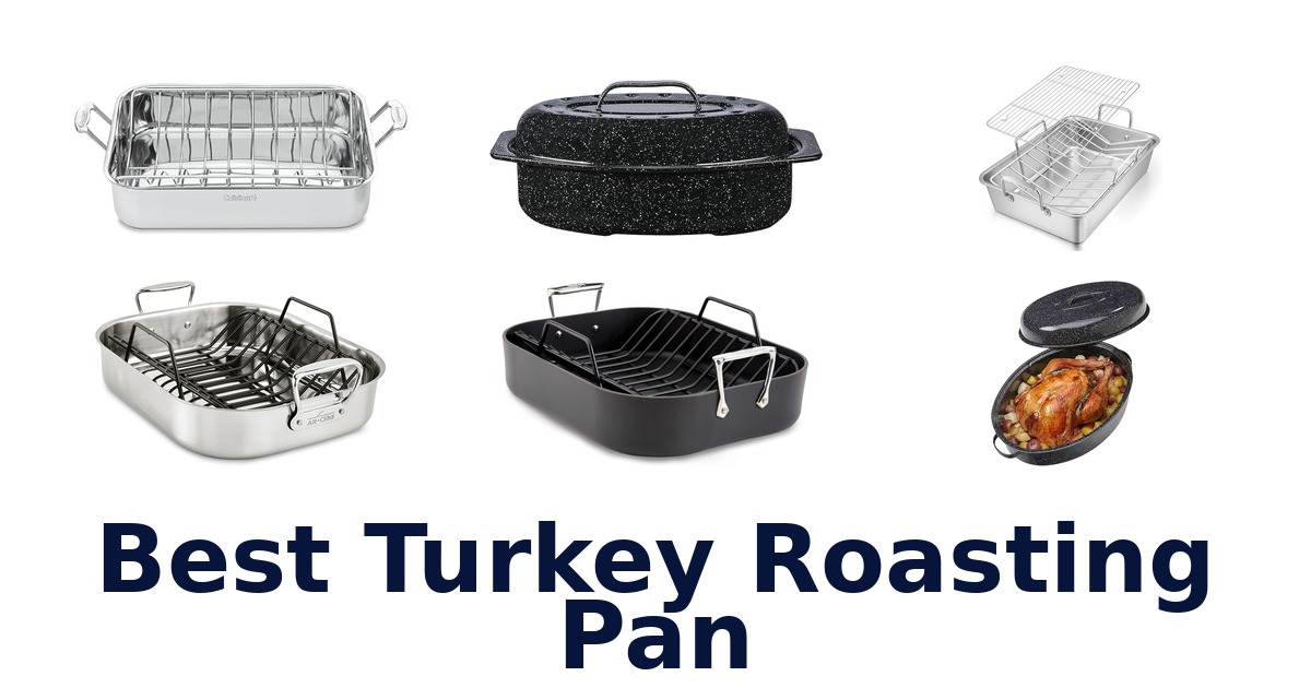 best turkey roasting pan
